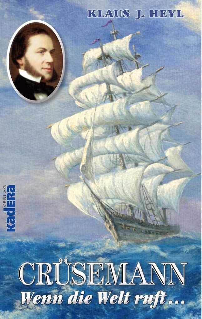 Crüsemann: Wenn die Welt ruft ... Historical Fiction