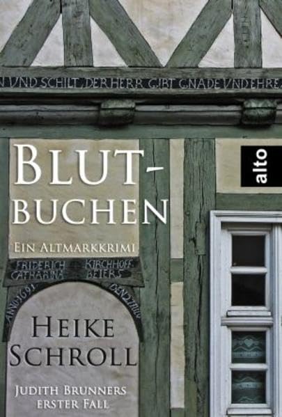Blutbuchen - Ein Altmarkkrimi: Judith Brunners erster Fall (Judith Brunner ermittelt) Contemporary literature