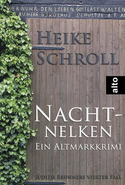 Nachtnelken - Ein Altmarkkrimi: Judith Brunners vierter Fall (Judith Brunner ermittelt) Contemporary literature
