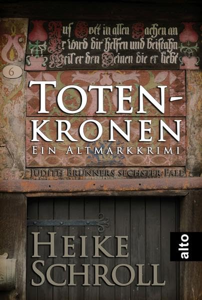 Totenkronen - Ein Altmarkkrimi: Judith Brunners sechster Fall Contemporary literature