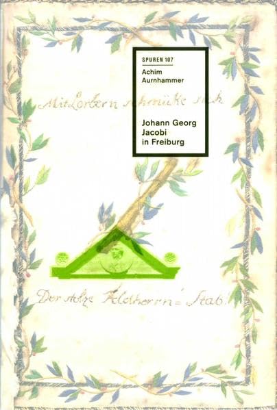 Johann Georg Jacobi in Freiburg (Spuren: 1988 ff.) Books