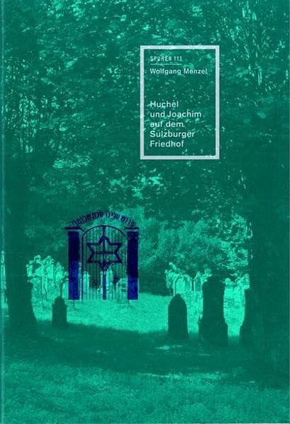 Huchel und Joachim auf dem Sulzburger Friedhof (Spuren: 1988 ff.) Books