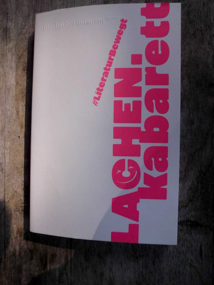 Lachen. Kabarett (Marbacher Magazin: 1986 ff.) Contemporary literature