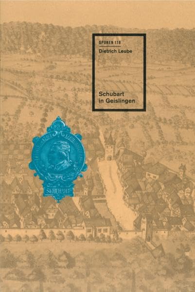 Schubart in Geislingen (Spuren: 1988 ff.) Essays & Short Stories