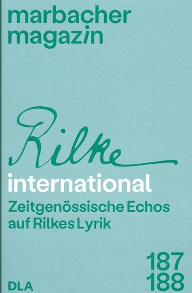 Rilke international: Zeitgenössische Echos auf Rilkes Lyrik Contemporary literature