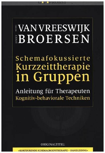 Schemafokussierte Kurzzeittherapie in Gruppen: Anleitung für Therapeuten Psychology