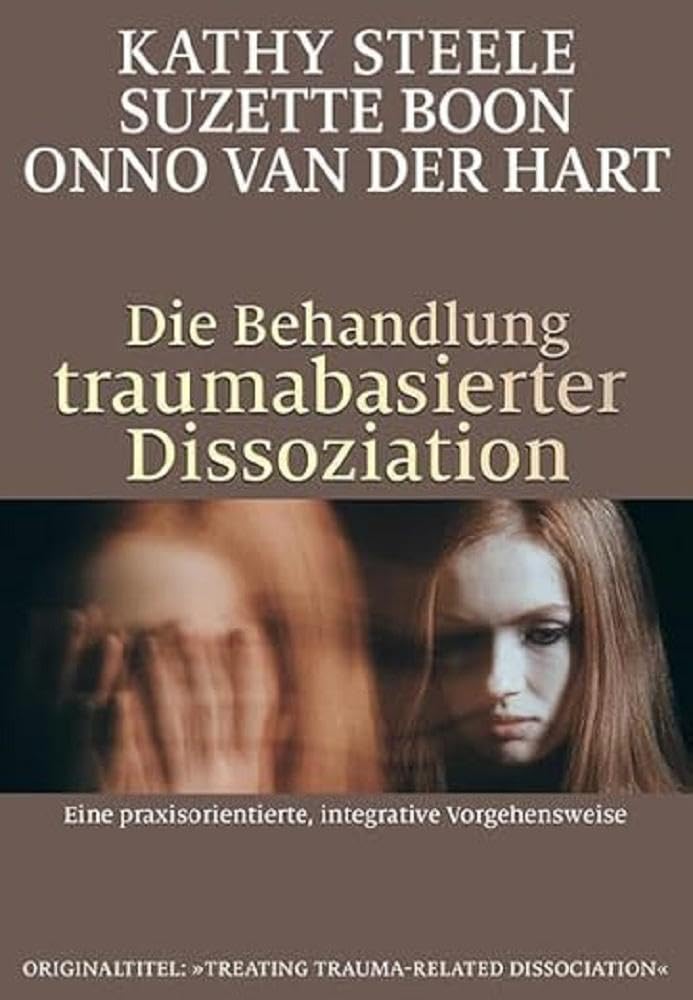 Die Behandlung traumabasierter Dissoziation Business, Finance & Career