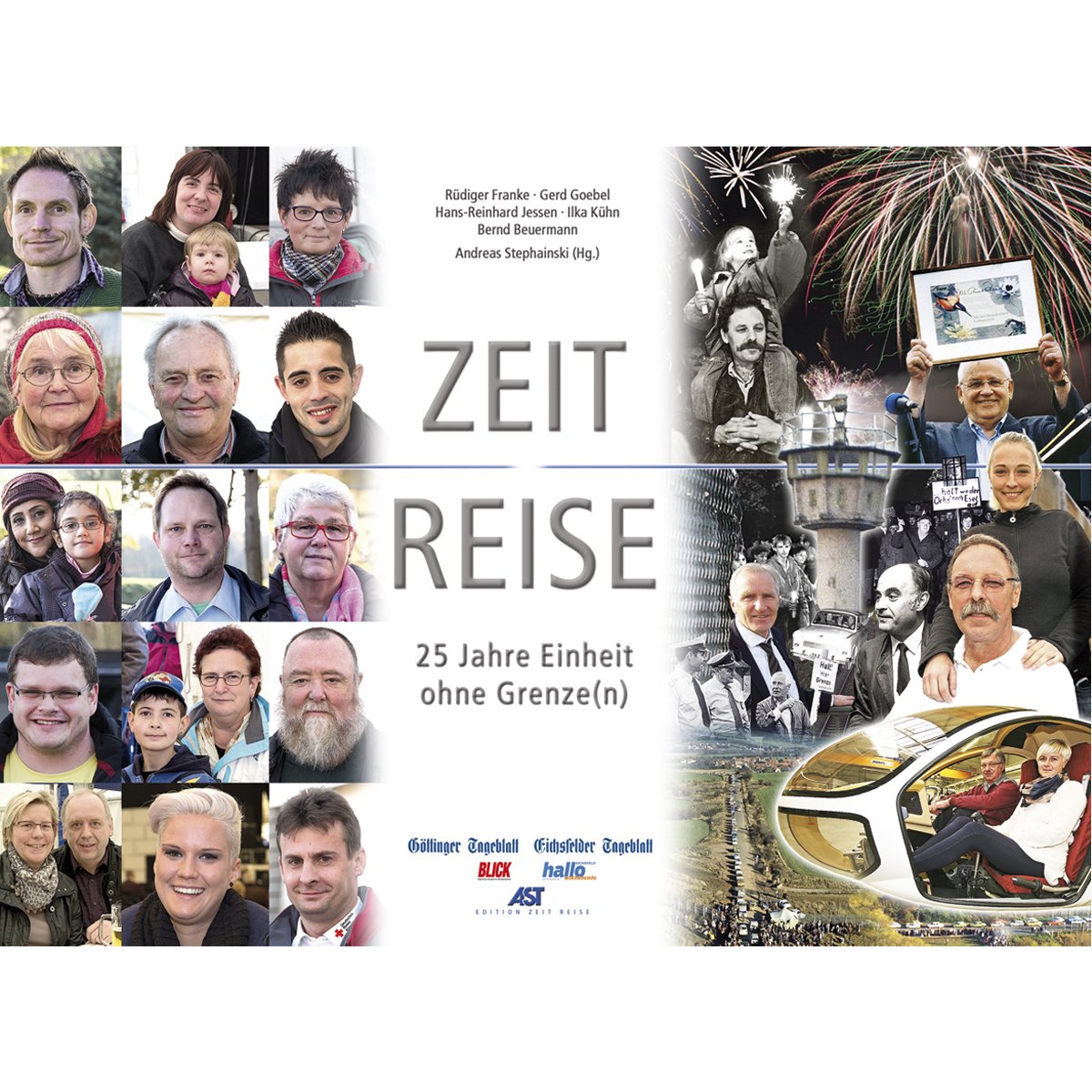 Zeit Reise: 25 Jahre Einheit ohne Grenze(n) German history