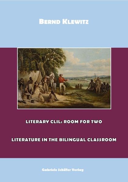 Literary CLIL: Room for Two: Literature in the Bilingual Classroom (Didaktische Beiträge) Books