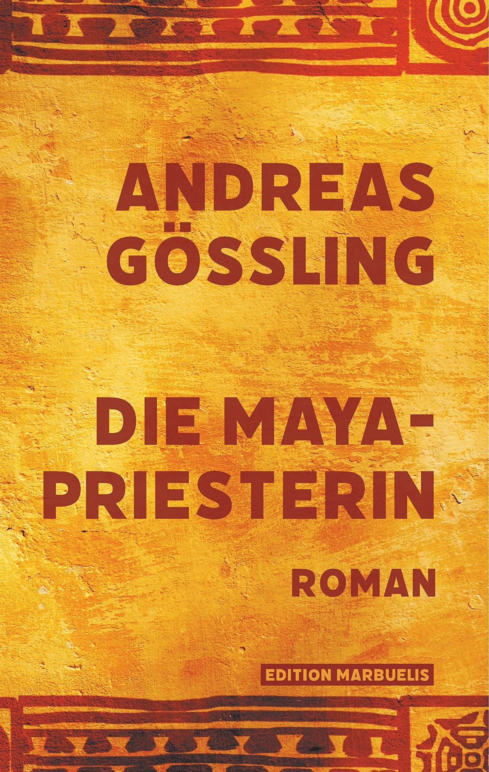 Die Maya-Priesterin Historical Fiction