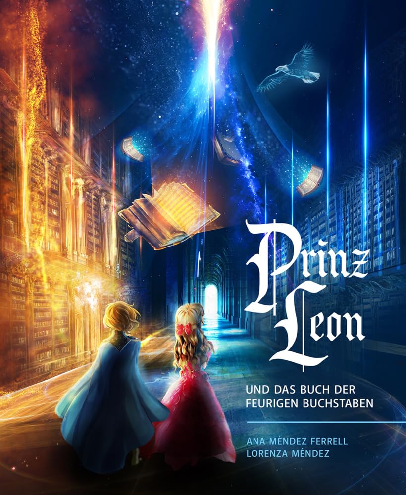 Prinz Leon: Und das Buch der feurigen Buchstaben Children's books