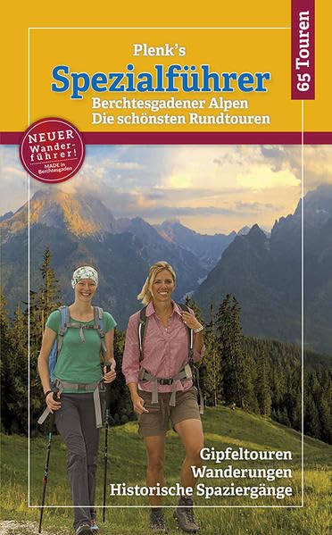 Plenk´s Spezialführer - 65 Touren: Berchtesgadener Alpen - Die schönsten Rundtouren Travel