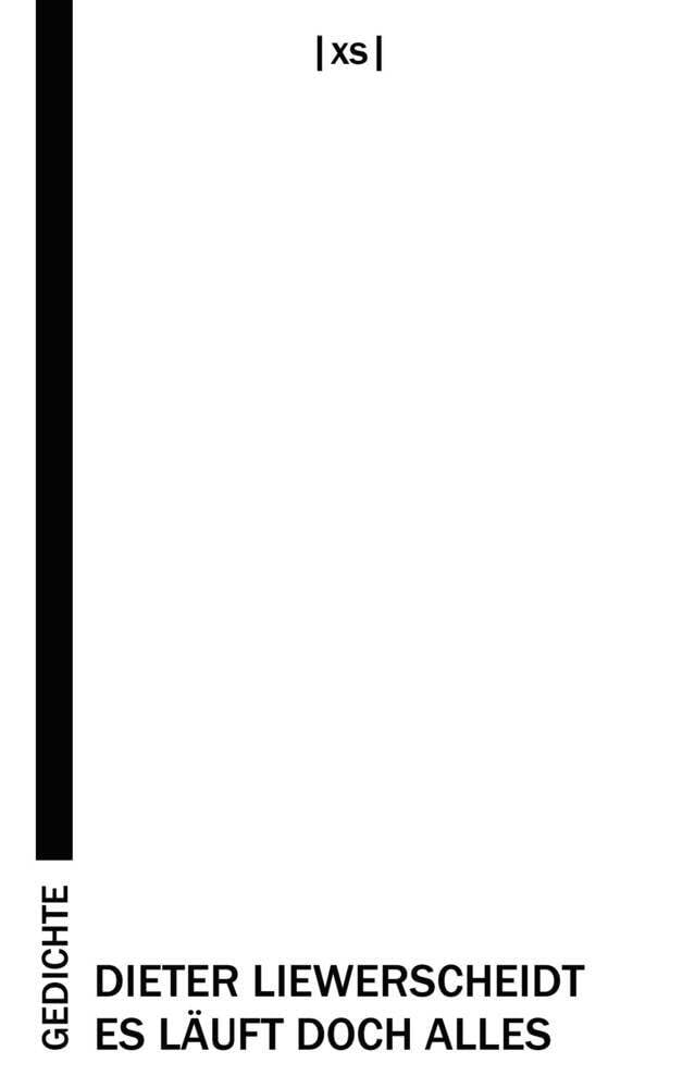 Es läuft doch alles: Gedichte Poetry
