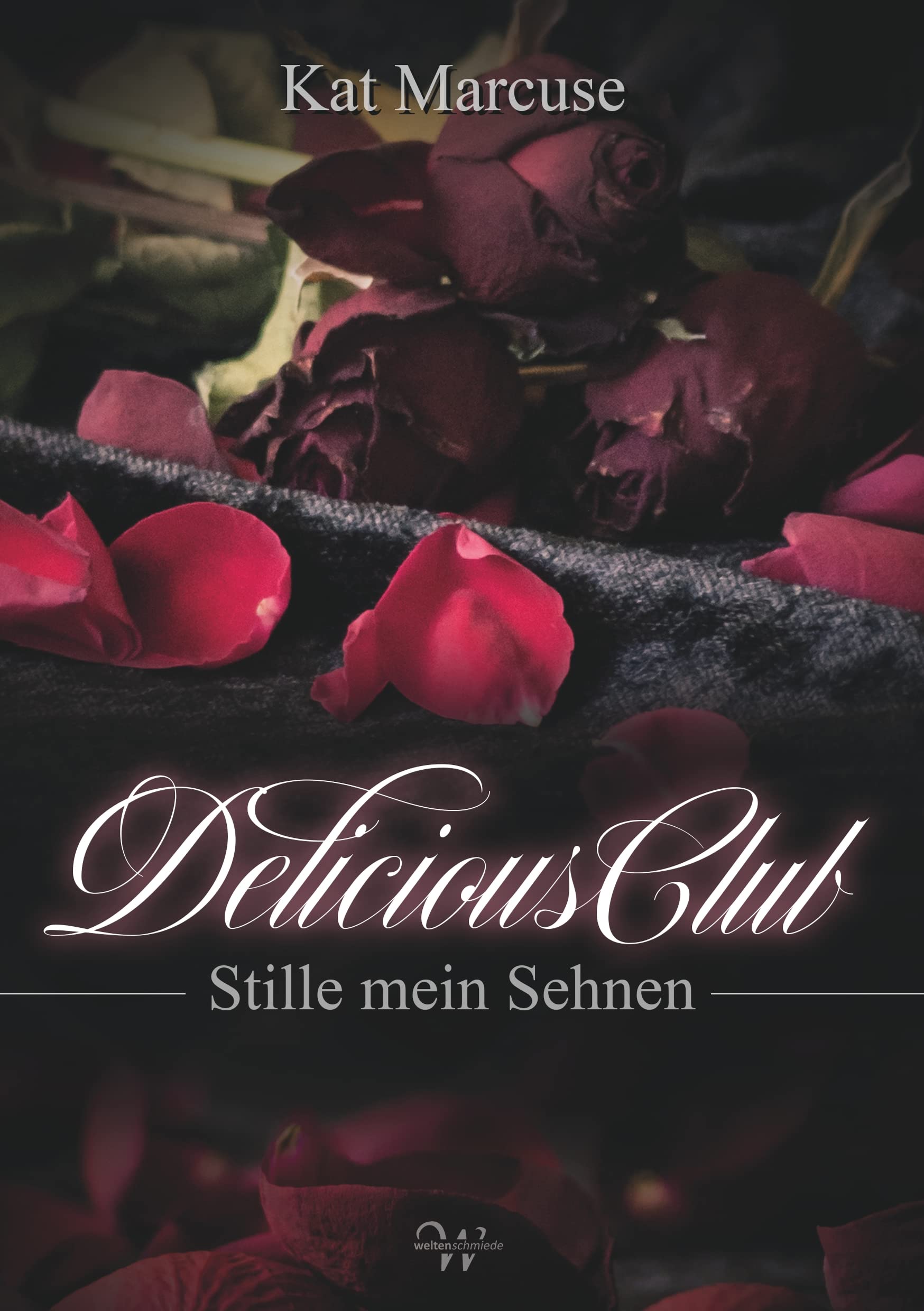 Delicious Club 1: Stille mein Sehnen Contemporary literature