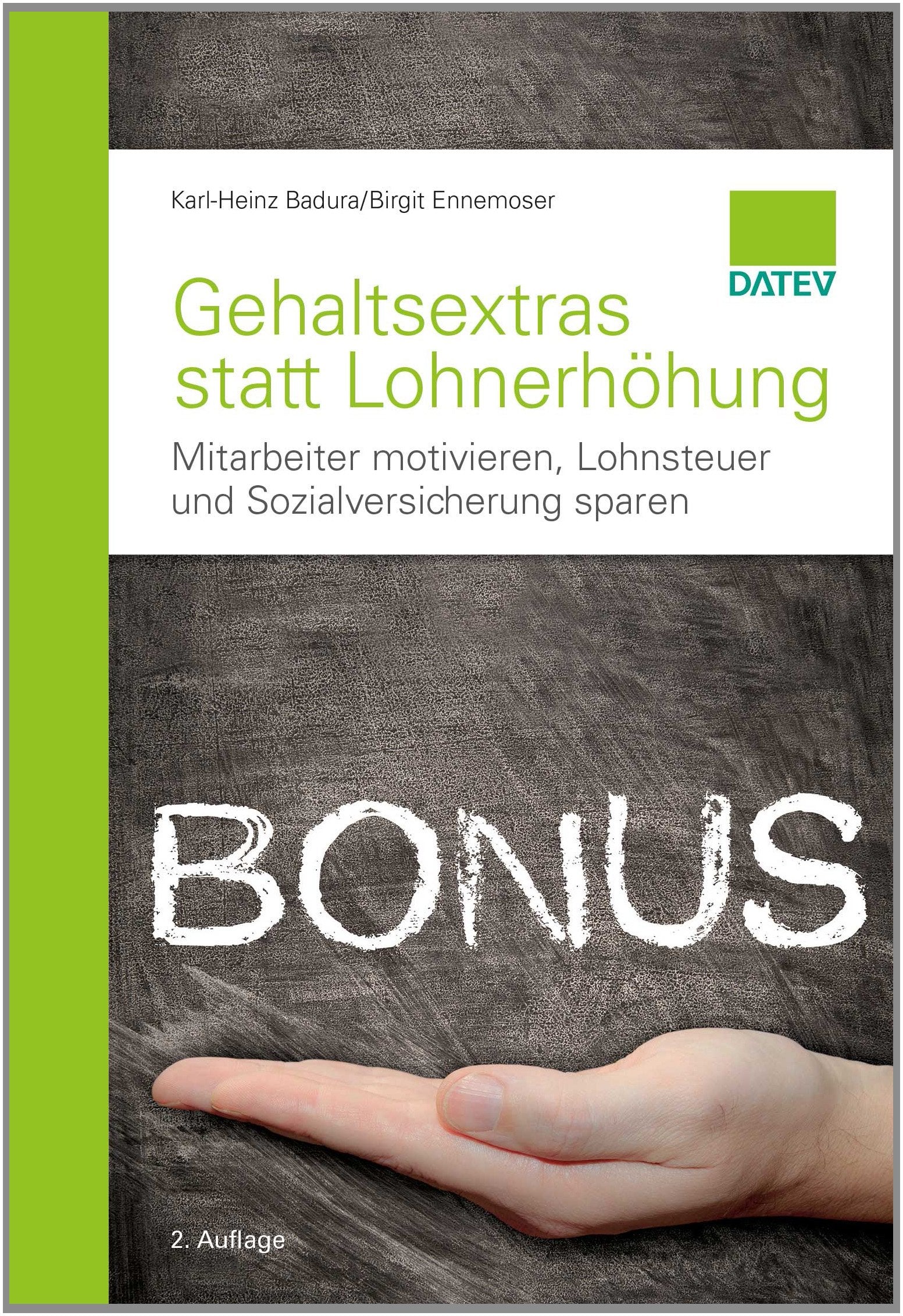 Gehaltsextras statt Lohnerhöhung: Mitarbeiter motivieren, Lohnsteuer und Sozialversicherung sparen Business, Finance & Career