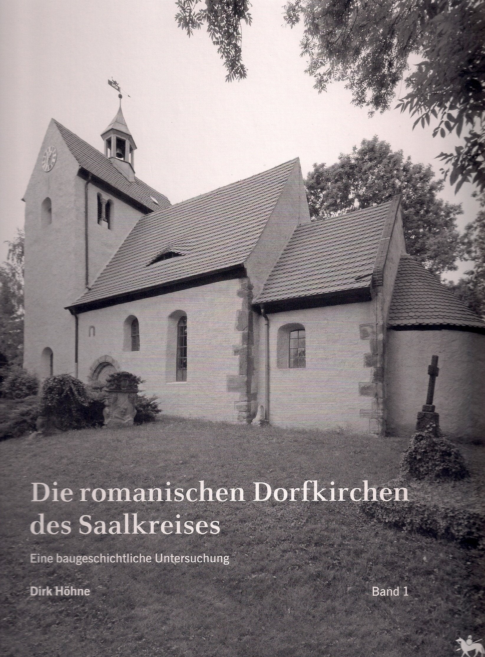 Die romanischen Dorfkirchen des Saalkreises: Eine baugeschichtliche Untersuchung (Beiträge zur Denkmalkunde) Architecture