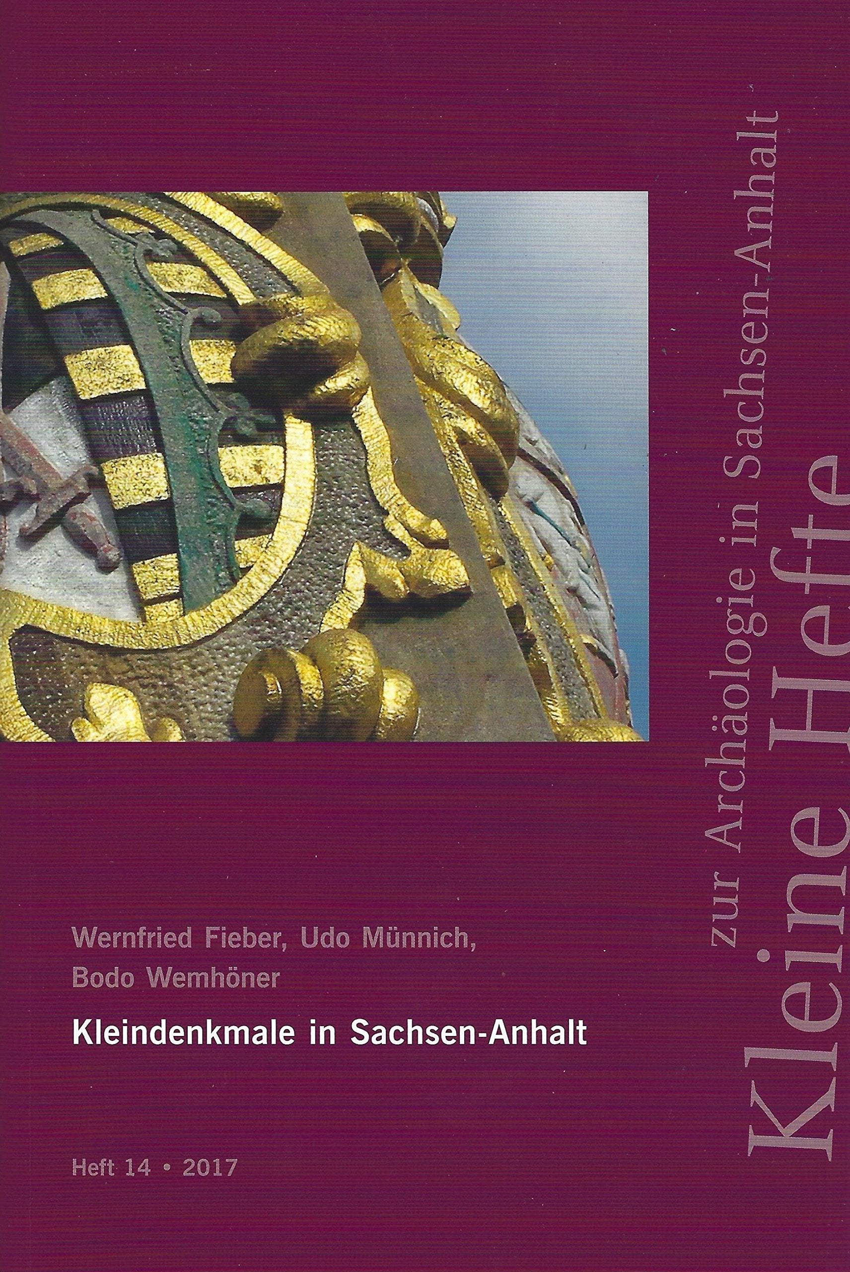 Kleindenkmale in Sachsen-Anhalt (Kleine Hefte zur Archäologie in Sachsen-Anhalt) Natural Sciences