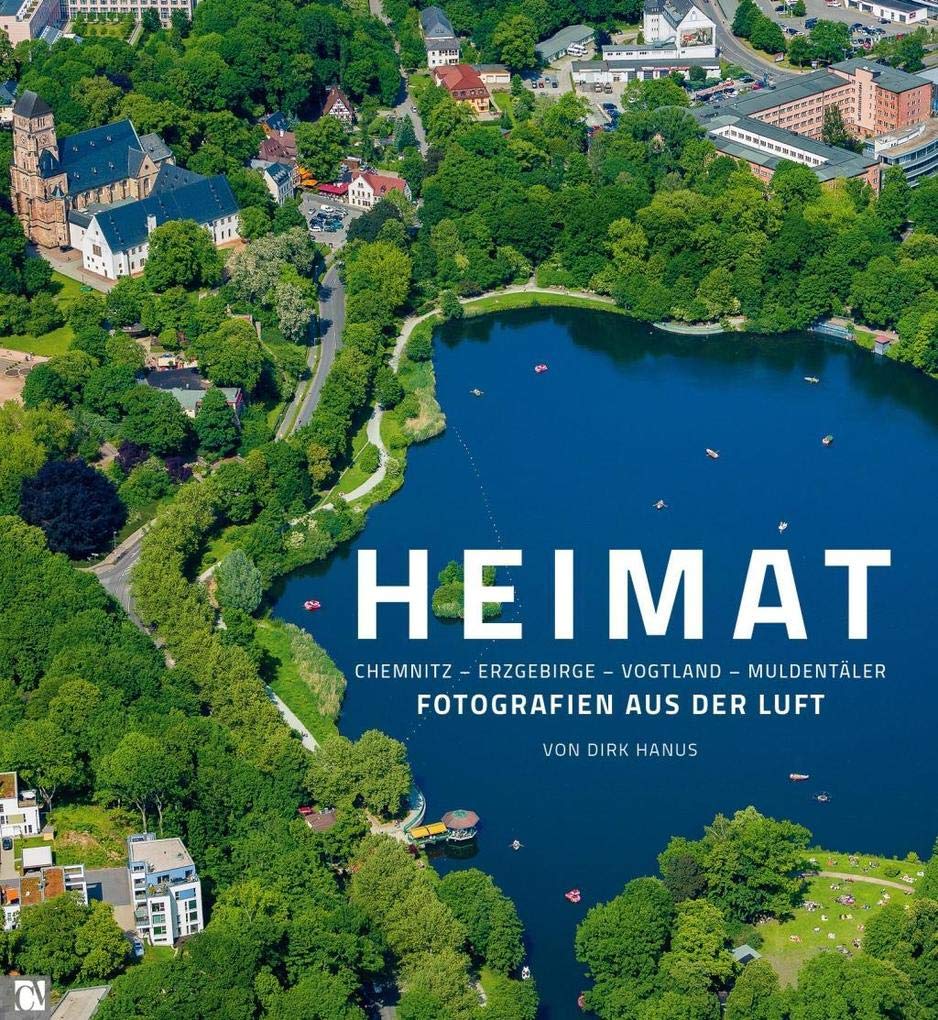 Heimat: Chemnitz, Erzgebirge, Vogtland, Muldentäler: Fotografien aus der Luft Nature & Animals