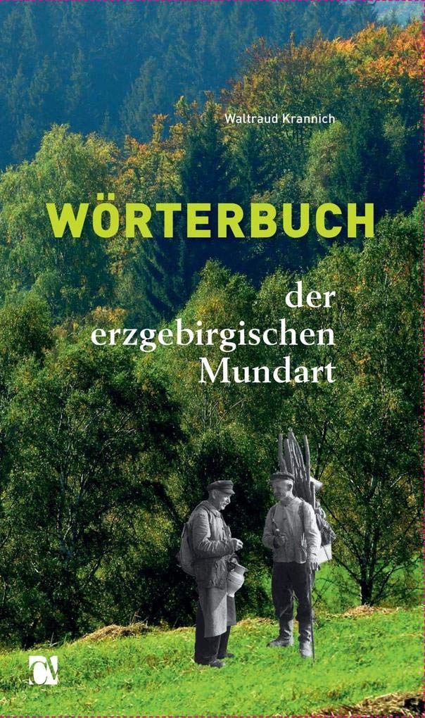 Wörterbuch der erzgebirgischen Mundart Contemporary literature