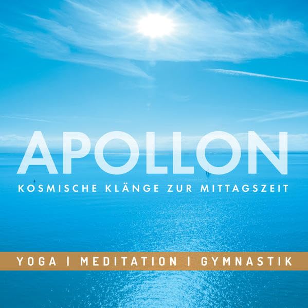 Entspannungsmusik: APOLLON - Kosmische Klänge zur Mittagszeit: Yoga - Meditation - Gymnastik Health, Nutrition & Fitness