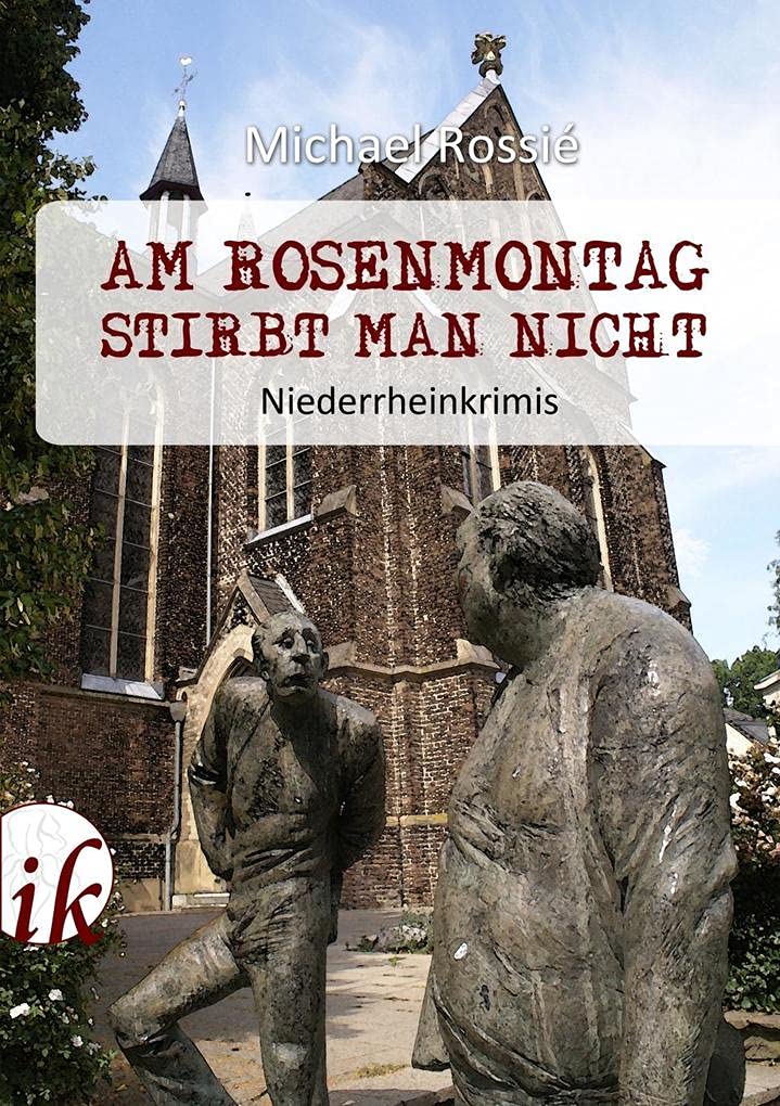 Am Rosenmontag stirbt man nicht Contemporary literature