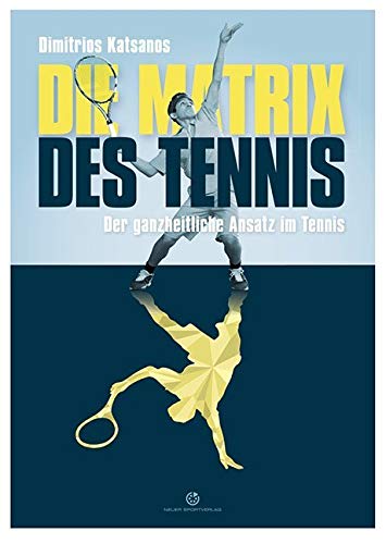 Die Matrix des Tennis Health, Nutrition & Fitness