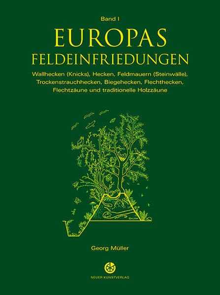Europas Feldeinfriedungen: Band 1 und Band 2 Natural Sciences