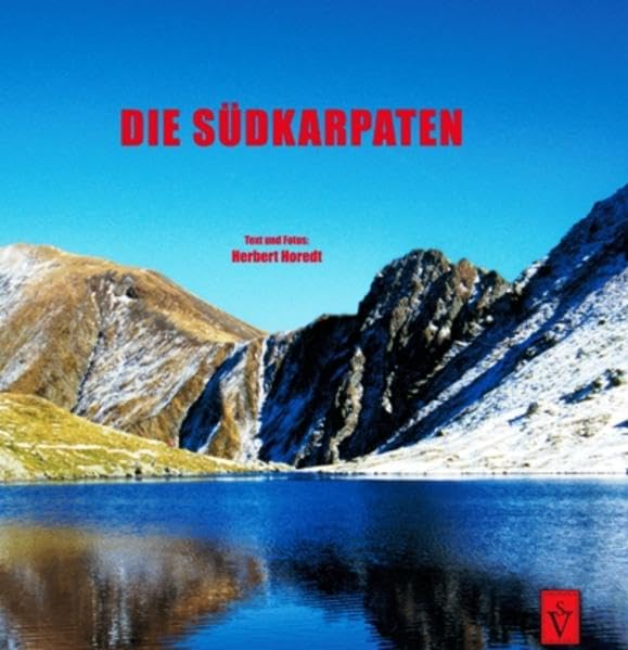 Die Südkarpaten: Auf den höchsten Bergen Rumäniens (Tourist in Siebenbürgen) Geology & Geography