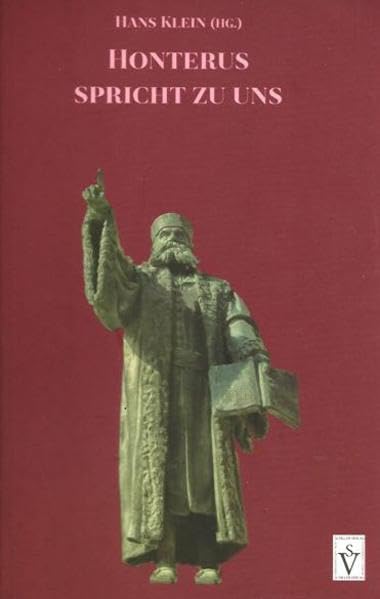 Honterus spricht zu uns (Siebenbürgische Theologische Bibliothek) Religion & Esotericism