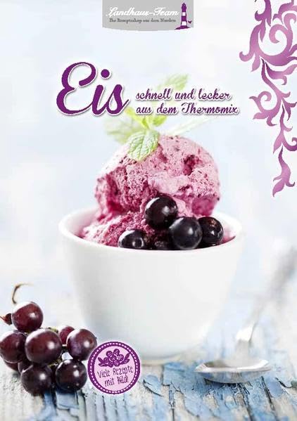 Eis schnell und lecker aus dem Thermomix® book