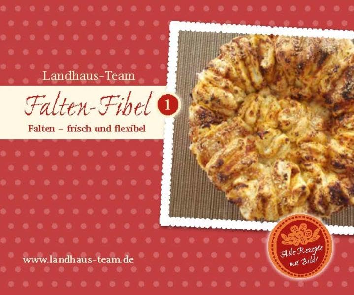 Falten-Fibel 1: Falten - frisch und flexibel: Falten - frisch und flexibel. TM5 - TM31 Leisure, Home & Garden