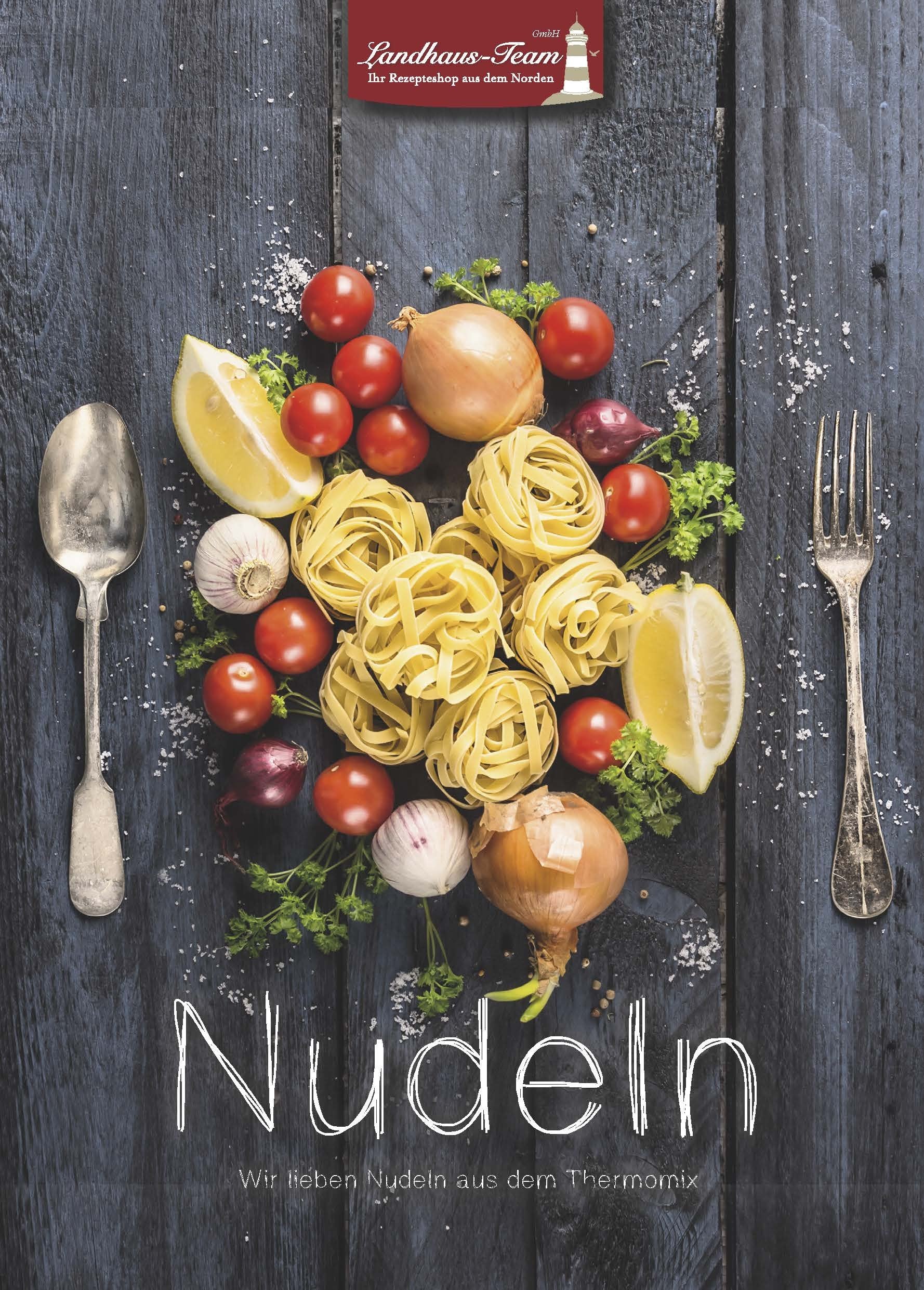 Nudeln: Wir lieben Nudeln aus dem Thermomix Leisure, Home & Garden