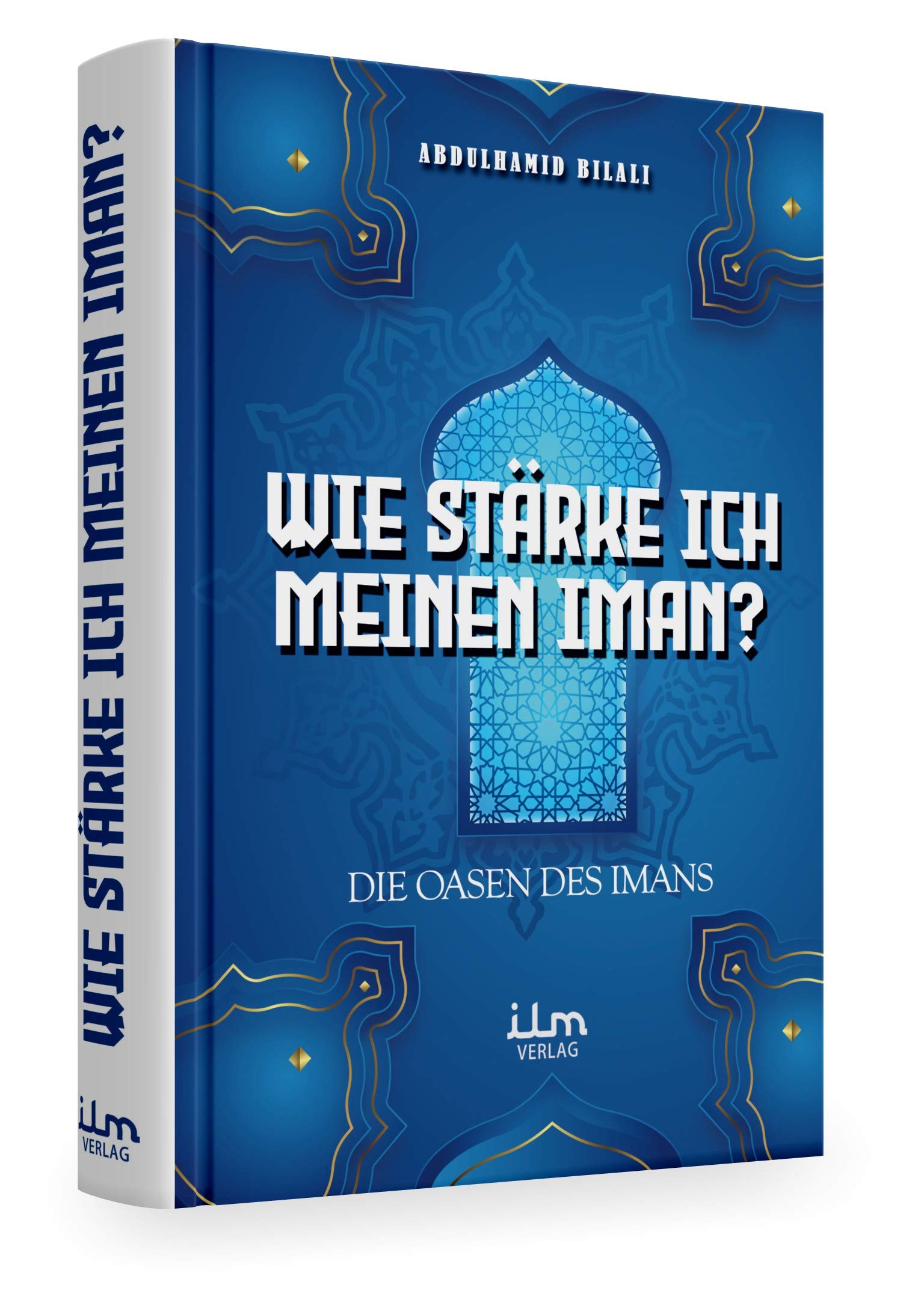 Wie stärke ich meinen Iman? Religion & Esotericism