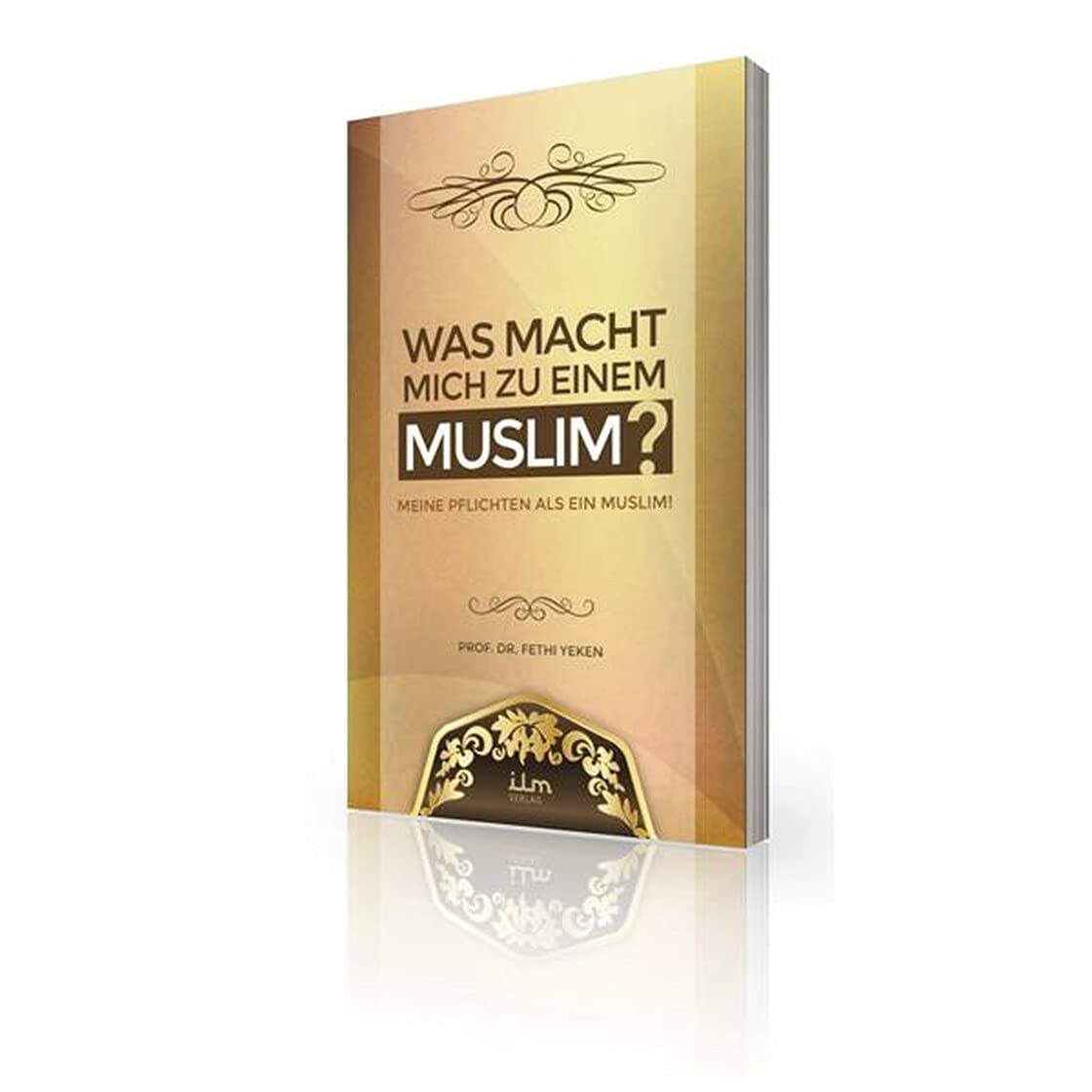 Was macht mich zu einem Muslim? Books