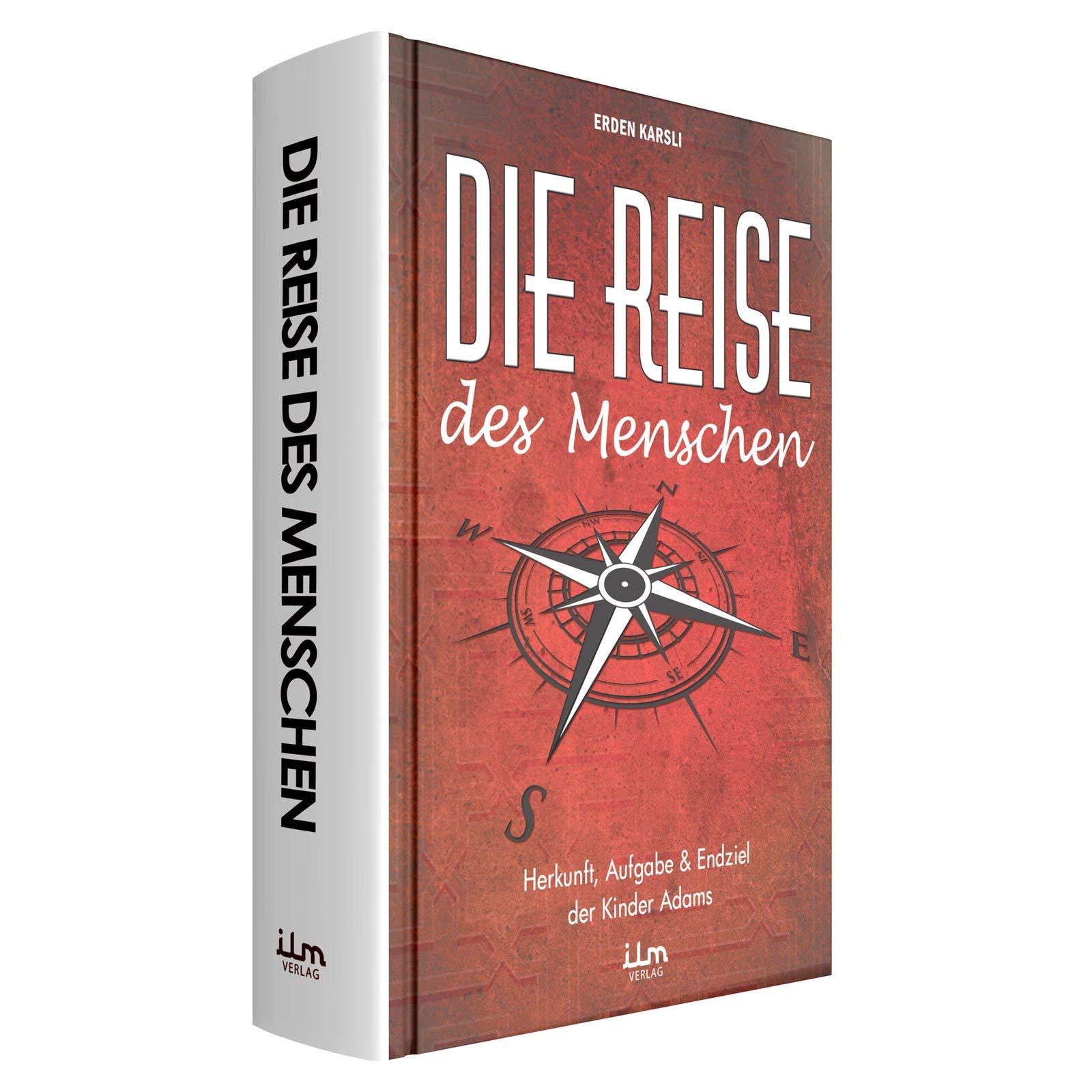 Die Reise des Menschen: Herkunft, Aufgabe und Endziel der Kinder Adams F7-02 Books