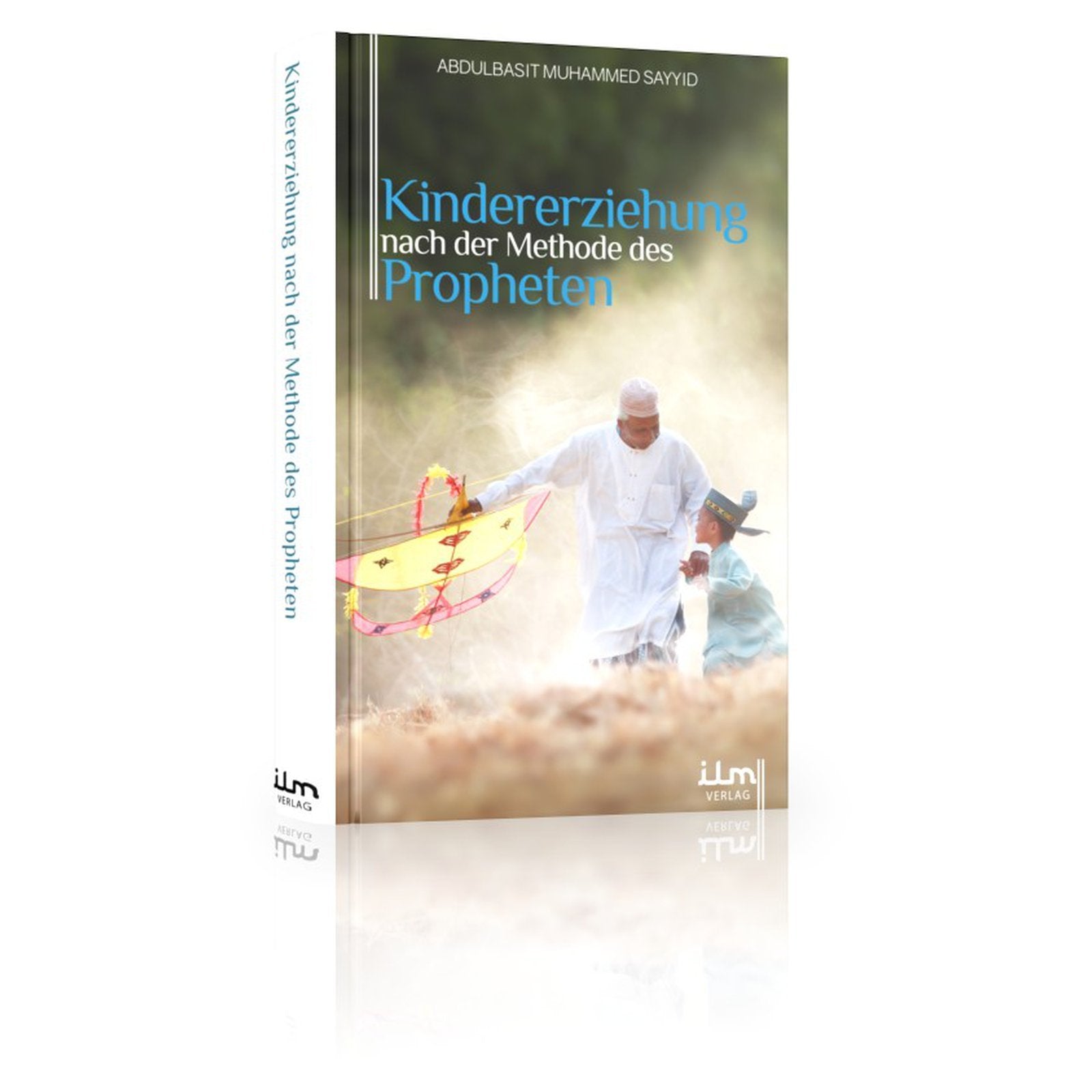 Kindererziehung nach der Methode des Propheten (s.a.s.) Books