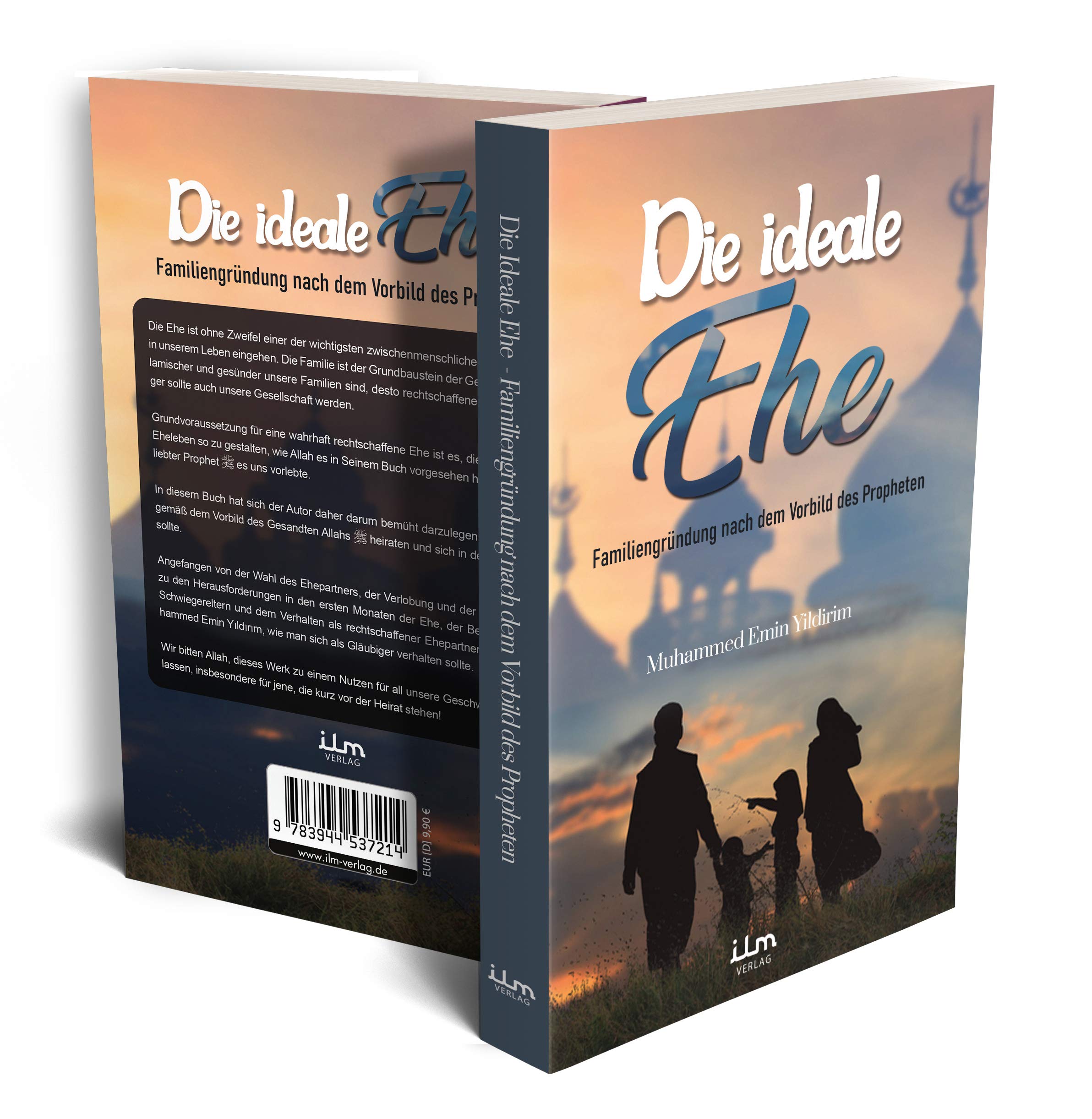 Die ideale Ehe - Familiengründung nach dem Vorbild des Propheten Religion & Esotericism