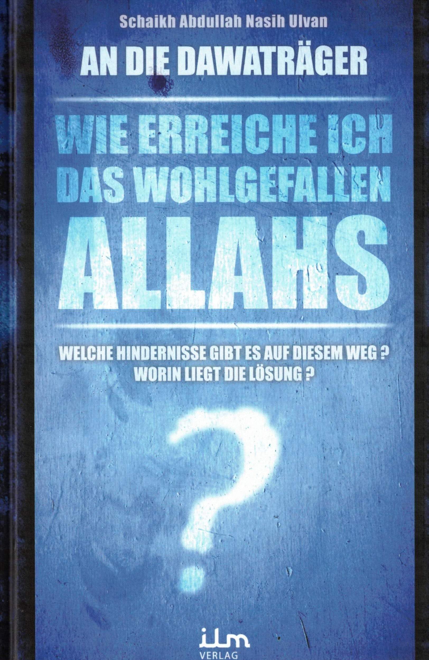 Wie erreiche ich das Wohlgefallen Allahs? Books