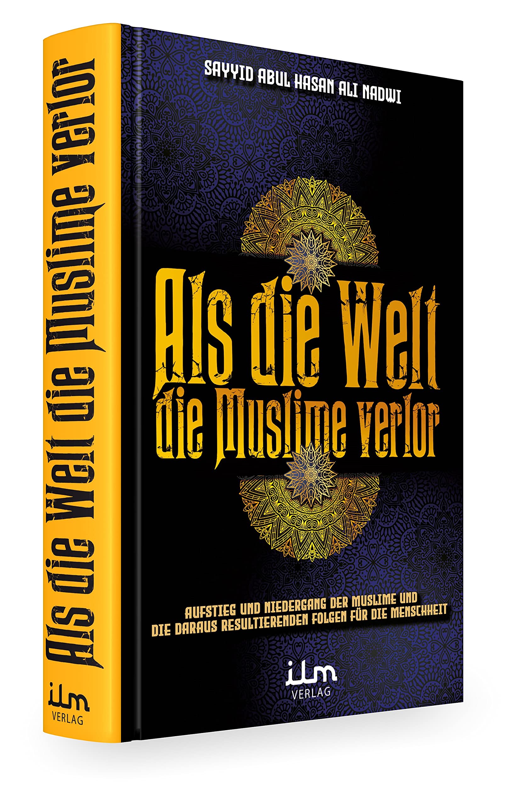 Als die Welt die Muslime verlor Religion & Esotericism