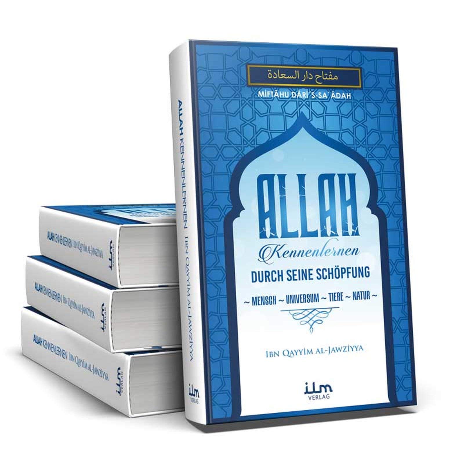 ALLAH kennenlernen durch Seine Schöpfung Books