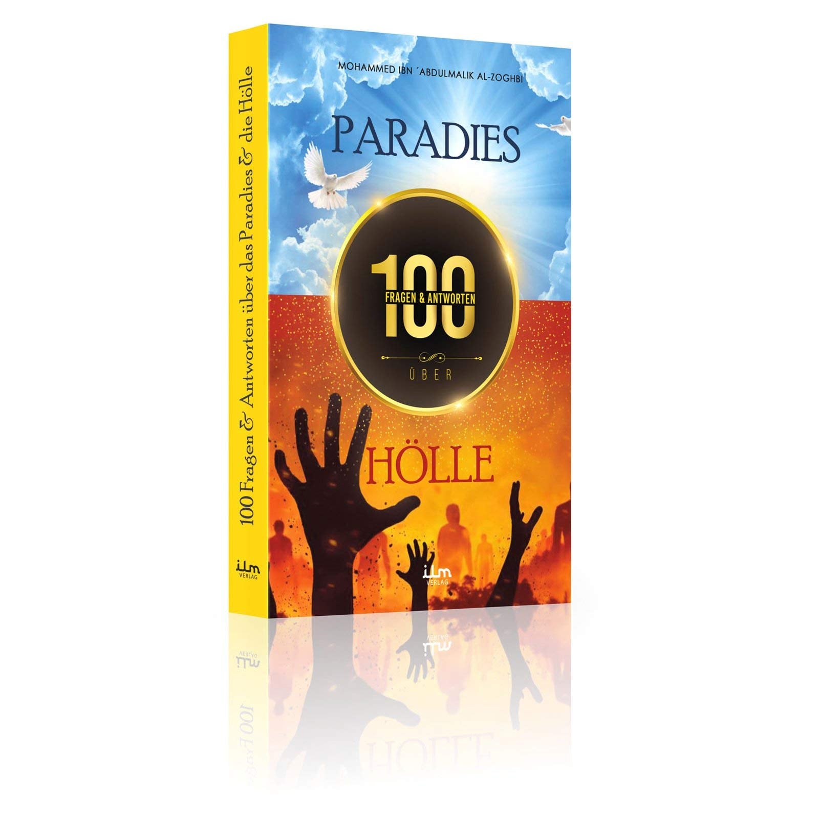 100 Fragen & Antworten über das Paradies & die Hölle Books