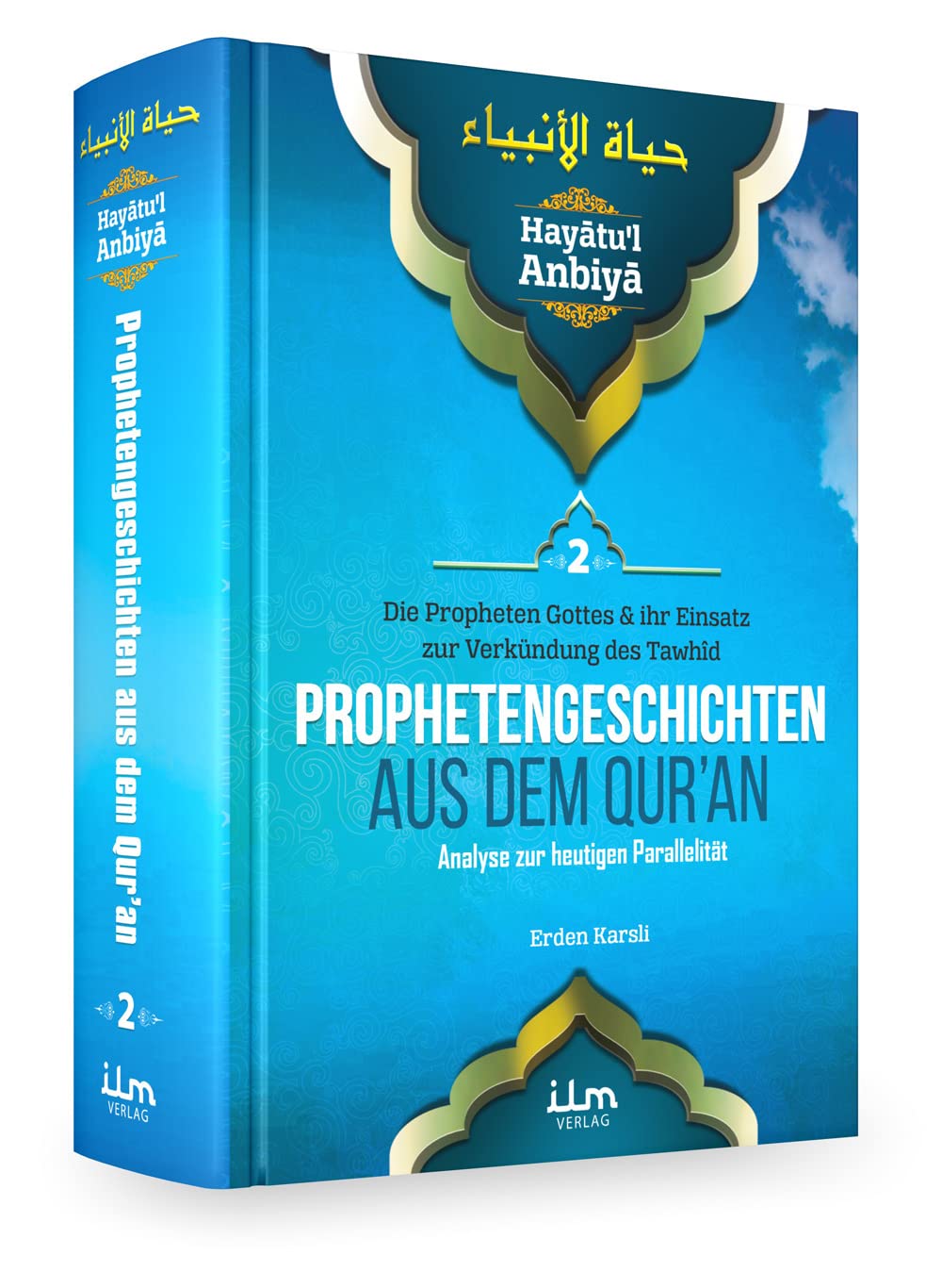 Hayatul Anbiya Band 2 von 3, Prophetengeschichten aus dem Quran Religion & Esotericism