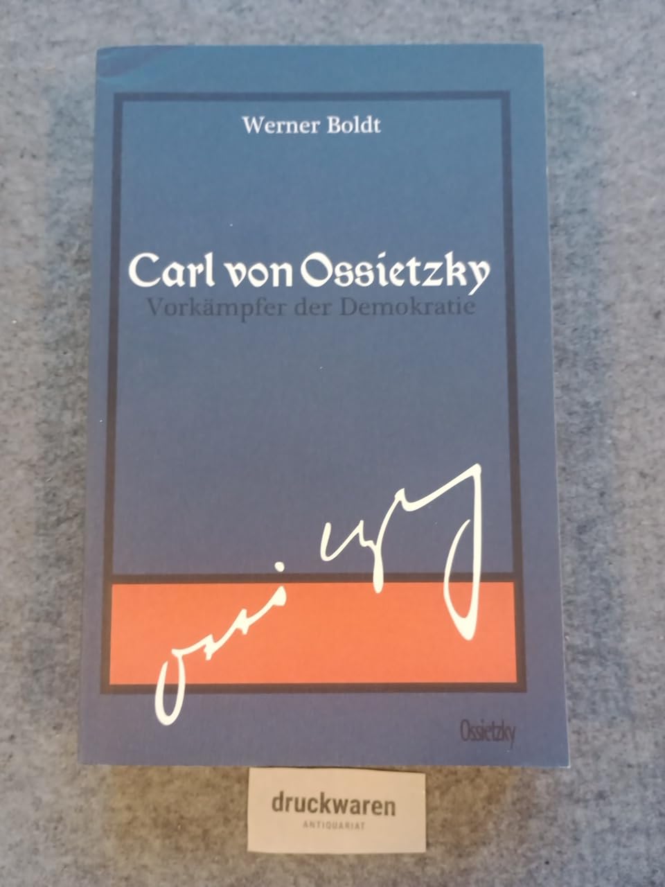 Carl von Ossietzky: Vorkämpfer der Demokratie Politics & History