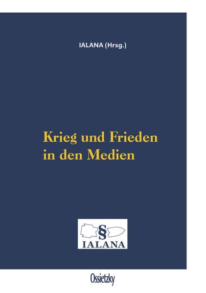Krieg und Frieden in den Medien Law