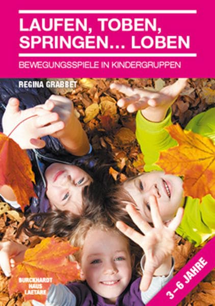 Laufen, Toben, Springen...Loben Study Guides