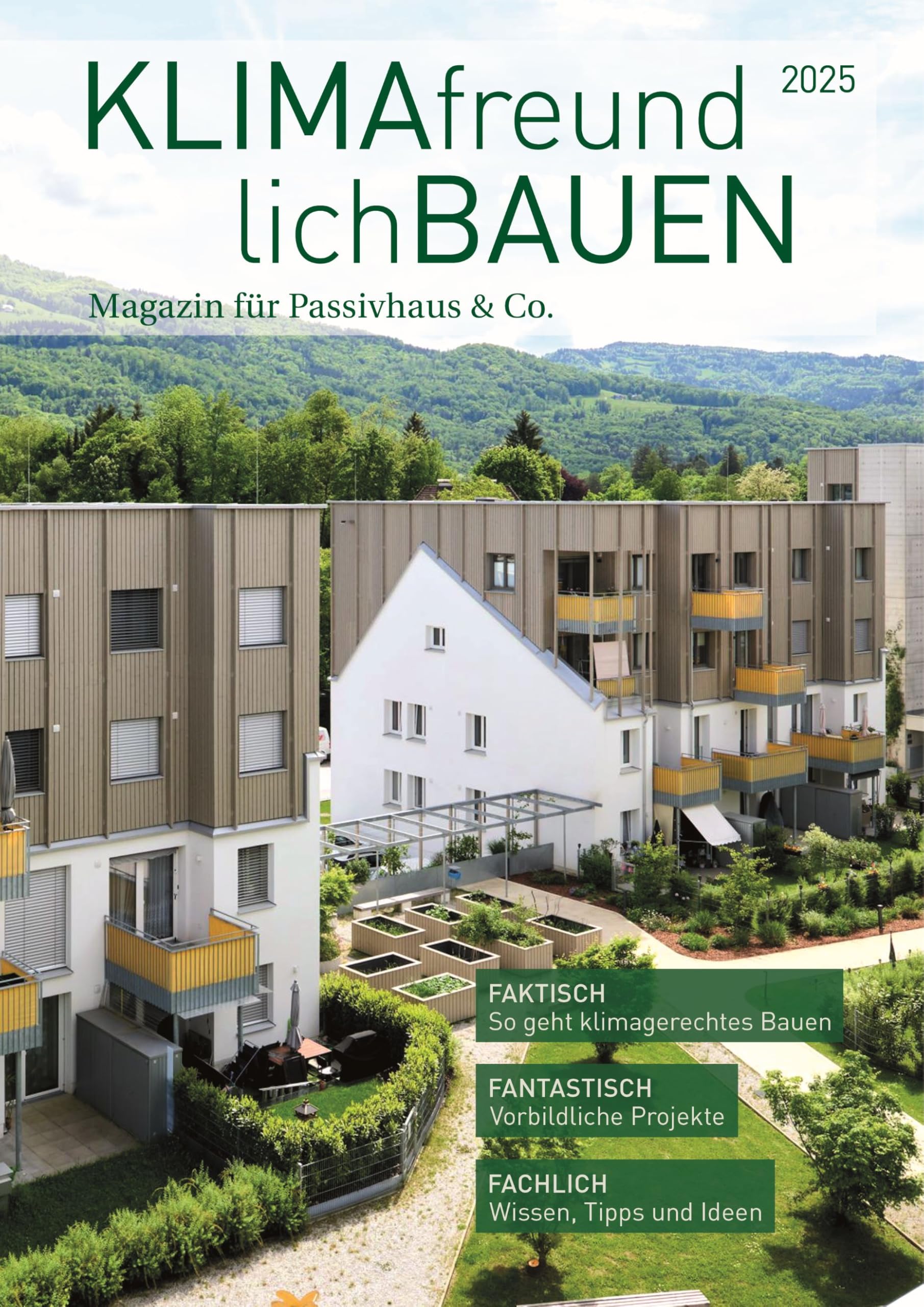 Klimafreundlich Bauen 2025: Magazin für Passivhaus & Co. Film, Art & Culture