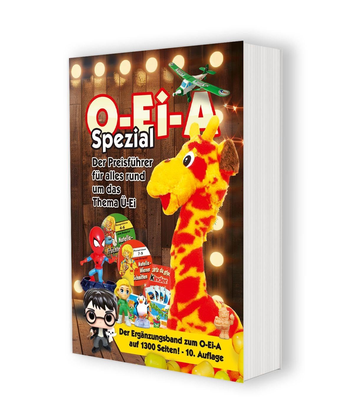 O-Ei-A Spezial (10. Auflage) - Der Preisführer für alles rund um das Thema Ü-Ei! book