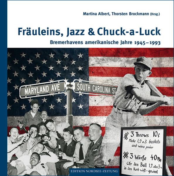 Fräuleins, Jazz & Chuck-a-Luck German history