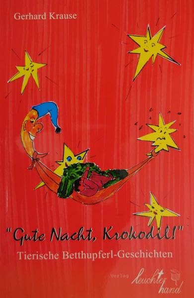 Gute Nacht. Krokodil !: Tierische Betthupferl-Geschichten Children's books