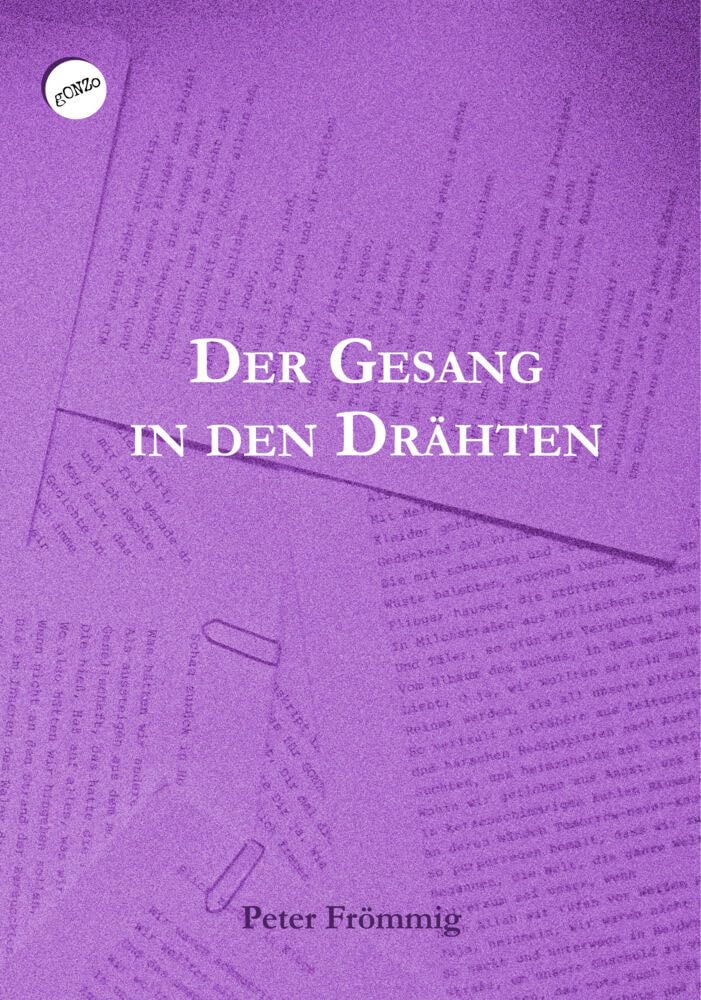 Der Gesang in den Drähten (Verstreute Gedichte) Poetry
